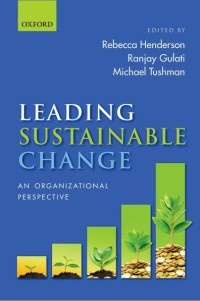 Leading Sustainable Change: An Organizational Perspective