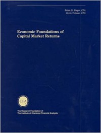 Economic Foundations of Capital Market Returns