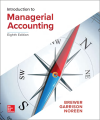 Introduction to Managerial Accounting, 8th Edition