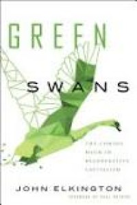 Image of Green Swans: The Coming Boom In Regenerative Capitalism