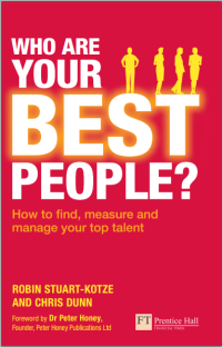 Who Your Best People? How to Find, Measure and Manage Your Top Talent