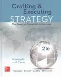 Crafting & Executing Strategy - The Quest for Competitive Advantage: Concepts and Cases 21th Edition